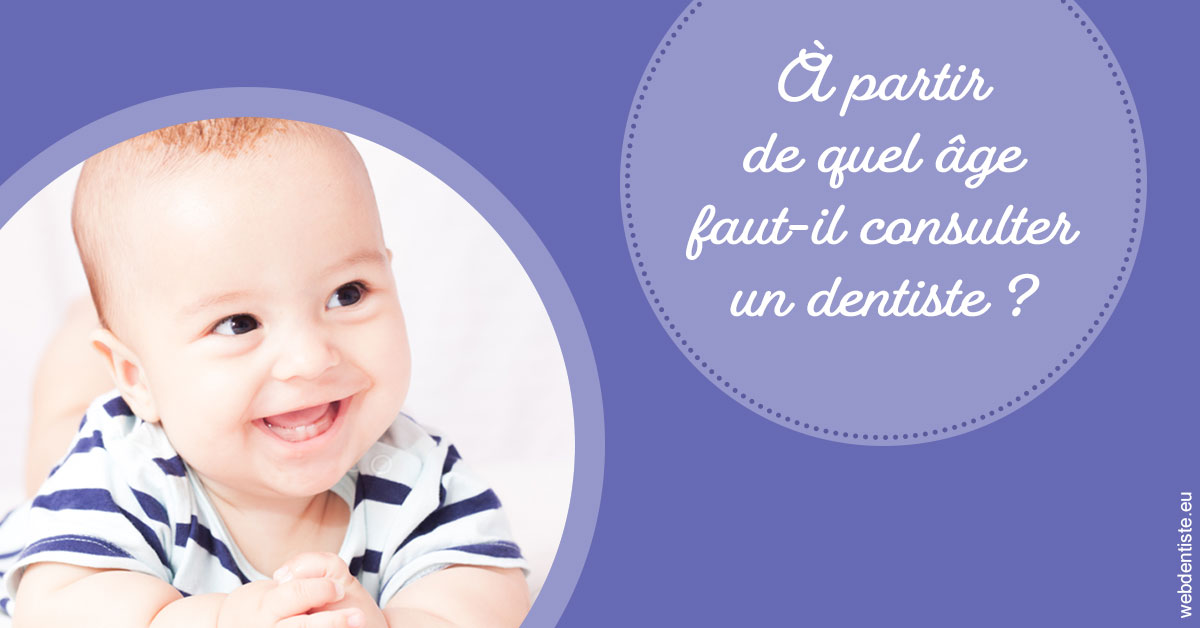 https://selarl-cabinet-dentaire-sevain.chirurgiens-dentistes.fr/Age pour consulter 2